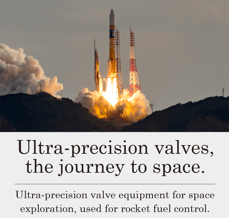 Ultra-precision valves, the journey to space.